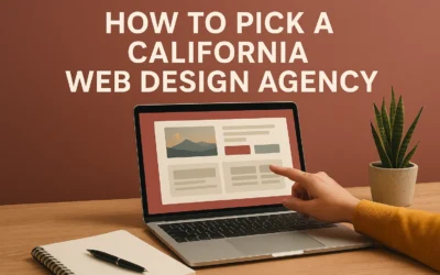 How to Pick a California Web Design Agency